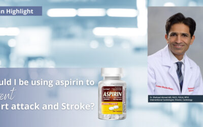 Should I be using aspirin to Prevent Heart attack and Stroke?