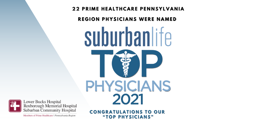 Prime Healthcare PA Region Physicians Named Suburbanlife Top Physicians of 2021