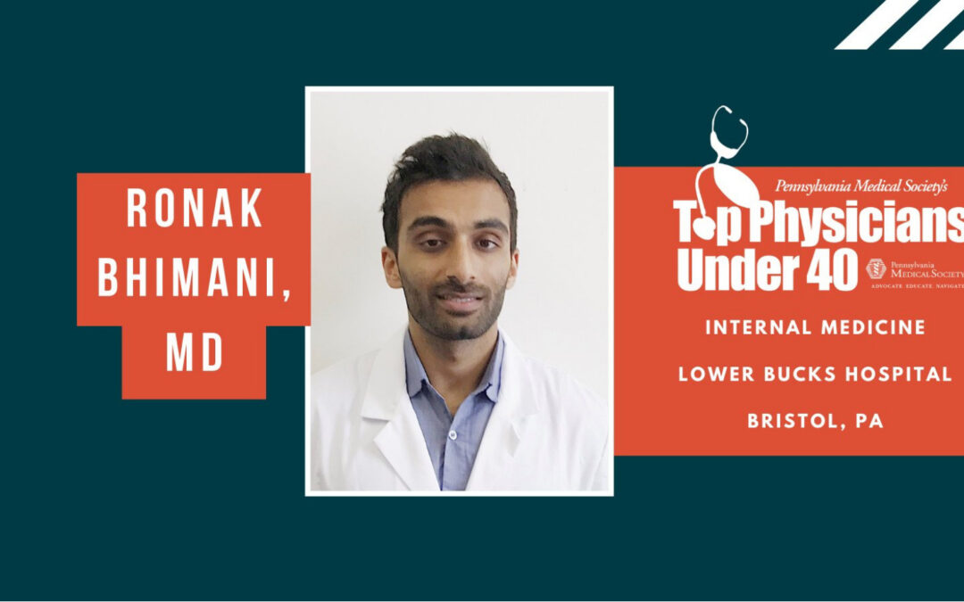 Congratulations Ronak Bhimani, M.D. for winning 2021 Top Physicians Under 40 Award