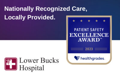 Healthgrades Names Lower Bucks Hospital a 2023 Patient Safety Excellence Award™ Recipient   