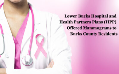 Lower Bucks Hospital and Health Partners Plans (HPP) Offered Mammograms to Bucks County Residents