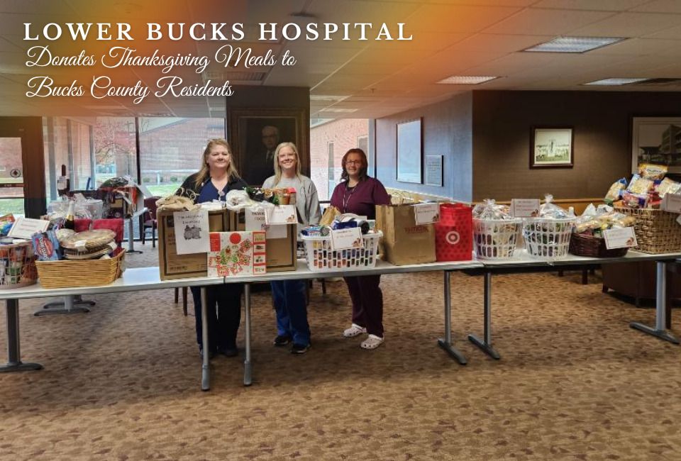 Lower Bucks Hospital Donates Thanksgiving Meals to Bucks County Residents